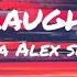 Sasha Alex Sloan Live Laugh Love Lyrics