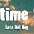 Lana Del Rey Summertime Sadness Lyrics