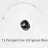 Mondragon Perspective Original Mix