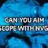 Scope Vs Night Vision