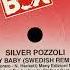 Silver Pozzoli Pretty Baby Swedish Remix 1987