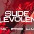 SLIDE MALEVOLENCE FR3ST Princce DJ IC3