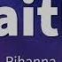 Rihanna Unfaithful Lyrics