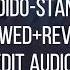 Dido Stan Slowed Reverb Edit Audio