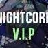 Nightcore VIP