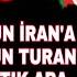 Bakü Tebriz Ankara Bizler Hara Fars Lar Hara