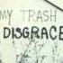 Tommy Trash I M A Disgrace
