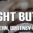 Felix Jaehn Whitney Houston It S Not Right But It S Okay Lyrics