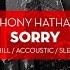 Sorry Chill Out Version