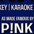 Pink Beautiful Trauma Karaoke Lower Key