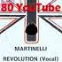 Martinelli Revolution Vocal Extended Version