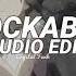 Rockabye Clean Bandit Ft Anne Marie Sean Paul Edit Audio