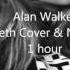 Alan Walker Faded Beth Cover Naxsy Remix 1 HOUR VERSION