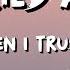 Men I Trust Carried Away Lyrics
