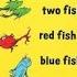 Dr Seuss Beginner Book Videos One Fish Two Fish Red Fish Blue Fish