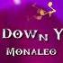Monaleo Beating Down Yo Block Don T Ask Me About My Ex Let S Just Pretend That N Died