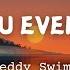 Teddy Swims Are You Even Real Lyrics Feat Giveon