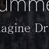 Imagine Dragons Summer Lyrics