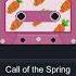 Call Of The Spring Cassette Music Soul Knight Soundtrack