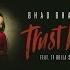 Trust Me Feat Ty Dolla Ign Bhad Bhabie
