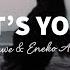 LAUWE Eneko Artola It S You Marcus Layton Edit Lyrics