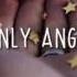 Only Angel By Harry Styles Lyrics