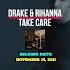Drake Used This Sample To Create Take Care Shorts Drake Rihanna