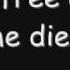 Skillet Live Free Or Let Me Die Lyrics