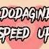 Bal Dodağından Speed Up