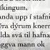 My Mother Told Me Old Norse
