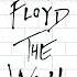 Pink Floyd Empty Spaces Young Lust