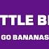 Little Big Go Bananas