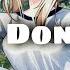 Nightcore Baby Don T Go Alan Walker Feat Kelly Clarkson Lyrics