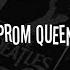 Beach Bunny Prom Queen Speed Up Lyrics