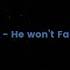 Todd Galberth He Won T Fail Lyric Video