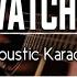 Acoustic Karaoke Don T Watch Me Cry Jorja Smith
