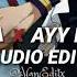 Macarena X Ayy Macarena Los Del Rio Tyga Edit Audio