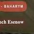 Batyr Muhammedow Baharym 2022