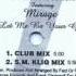 Fact Or Fiction Feat Mirage Let Me Be Your Girl S M Kliq Mix