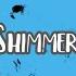 Shimmer