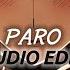 Paro Nej Audio Edit