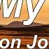 It S My Life Bon Jovi Lyrics