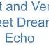 Velvet And Veneer Sweet Dreams Echo
