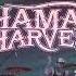 Shamans Harvest