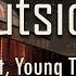 Yeat Young Thug Outsidë Lyrics Fantastic Lyrics