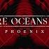 Where Oceans Burn Phoenix