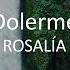 ROSALÍA Dolerme 8D Audio