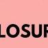 Closure