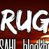 UPSAHL Drugs Lyrics Ft Blackbear
