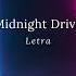 Midnight Drive Letra